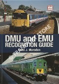 DMU and EMU Recognition Guide by MARSDEN, Colin J.